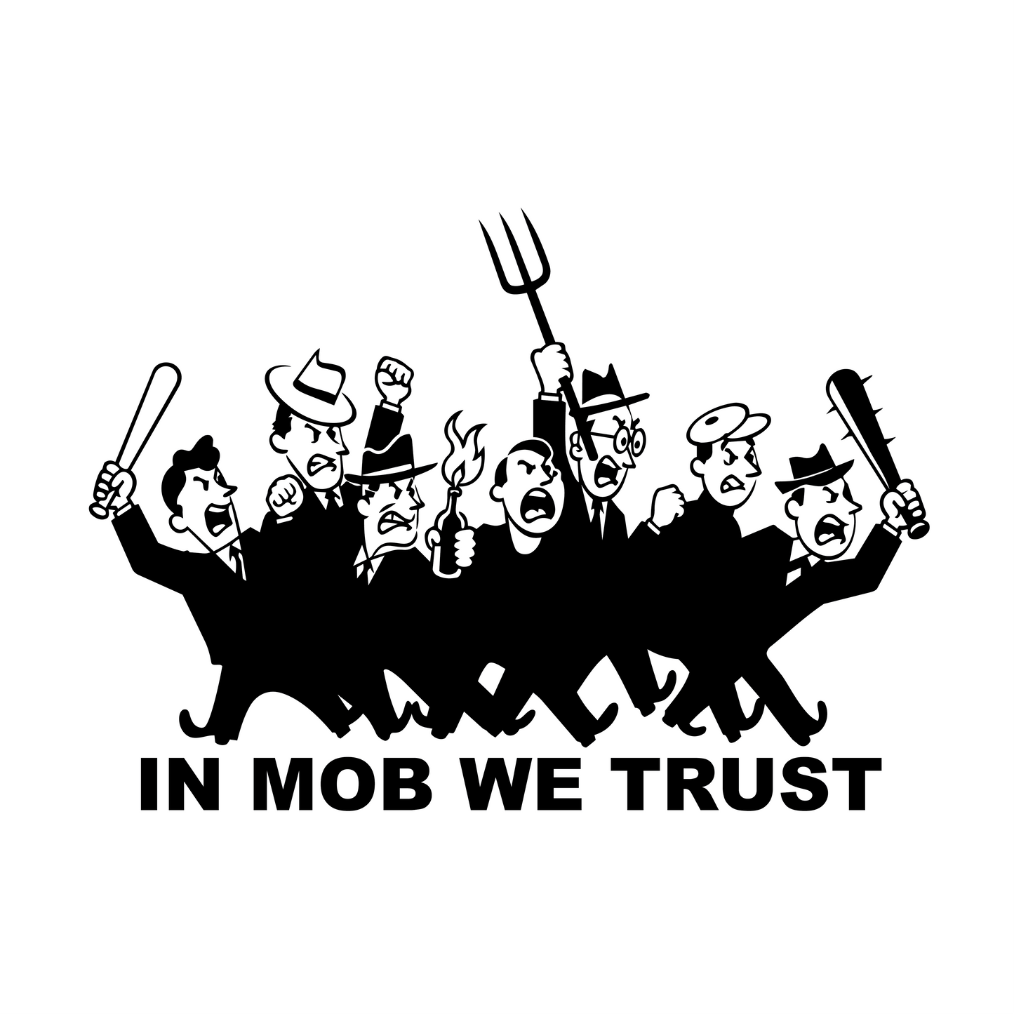 In Mob We Trust
